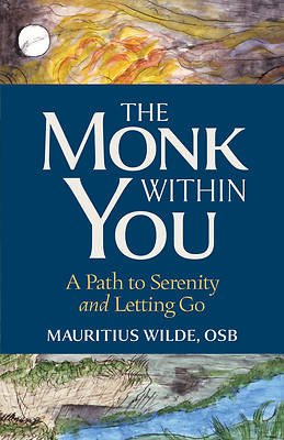 The Monk Within You