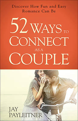 Picture of 52 Ways to Connect as a Couple