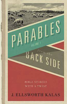 Picture of Parables from the Back Side Volume 1