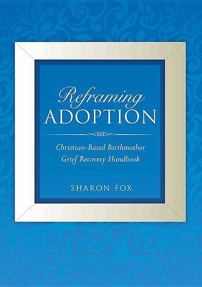 Picture of Reframing Adoption