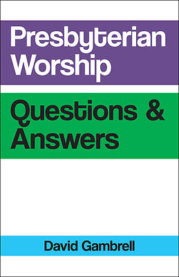 Picture of Presbyterian Worship Questions