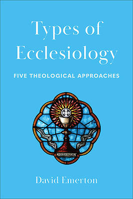 Picture of Types of Ecclesiology