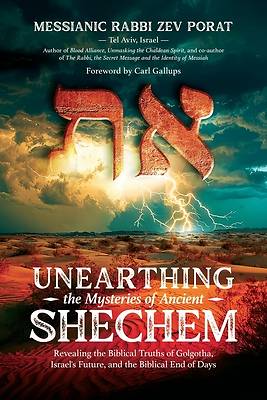 Unearthing the Mysteries of Ancient Shechem