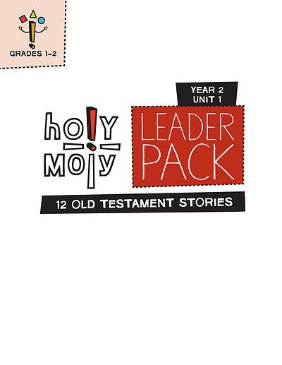 Picture of Holy Moly Grades K-2 Leader Guide Year 2 Unit 1
