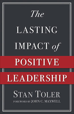 Picture of The Lasting Impact of Positive Leadership