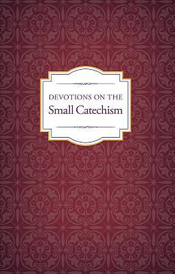 Picture of Devotions on the Small Catechism