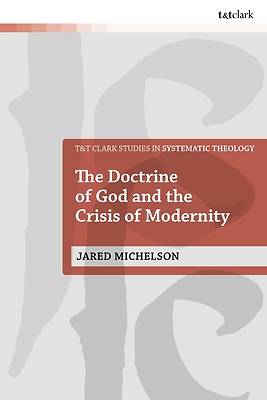 The Doctrine of God and the Crisis of Modernity