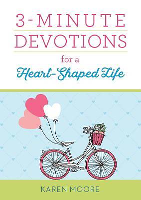 Picture of 3-Minute Devotions for a Heart-Shaped Life