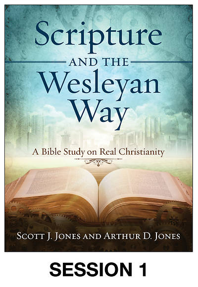 Picture of Scripture and the Wesleyan Way Streaming Video Session 1