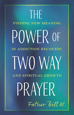 Picture of The Power of Two-Way Prayer