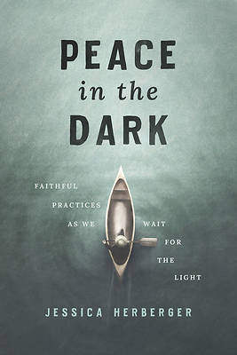 Picture of Peace in the Dark