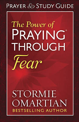 Picture of The Power of Praying(r) Through Fear Prayer and Study Guide