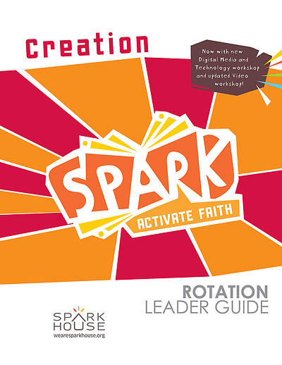 Picture of Spark Rotation  Creation  Leader Guide