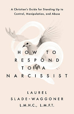 How to Respond to a Narcissist