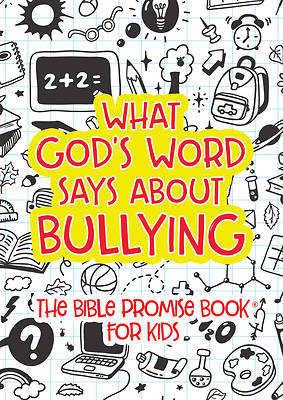 Picture of What God's Word Says about Bullying