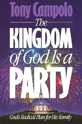 Picture of The Kingdom of God is a Party