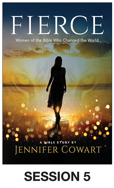 Picture of Fierce - Women's Bible Study Streaming Video Session 5