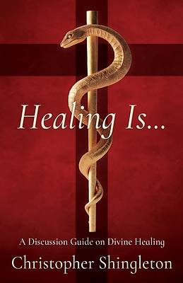 Healing Is...