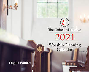 The United Methodist Worship Planning Calendar 202 | Cokesbury