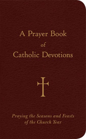 Picture of A Prayer Book of Catholic Devotions