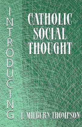 Picture of Introducing Catholic Social Thought
