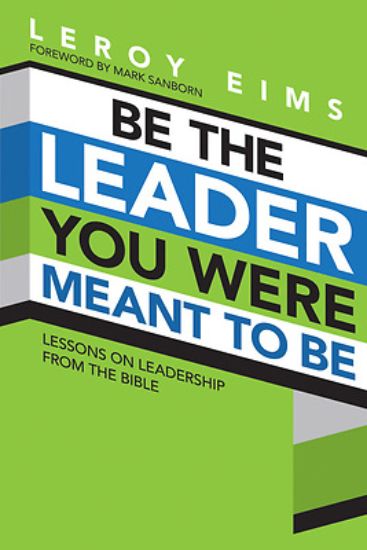 Picture of Be the Leader You Were Meant to Be