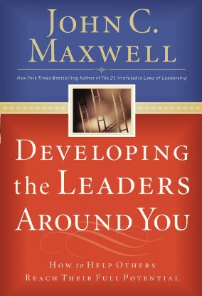 Picture of Developing the Leaders Around You