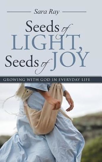 Picture of Seeds of Light, Seeds of Joy