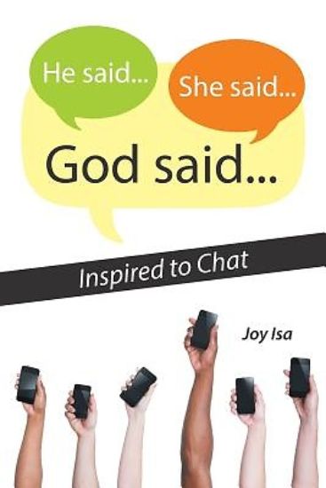 Picture of He Said...She Said...God Said...
