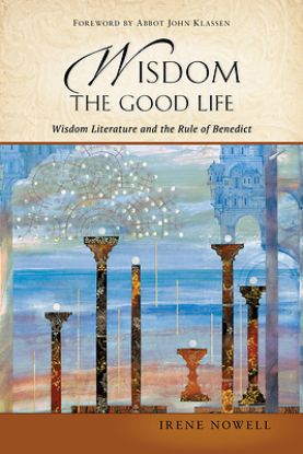 Picture of Wisdom Literature and the Rule of Benedict
