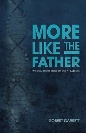 Picture of More Like the Father