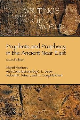 Picture of Prophets and Prophecy in the Ancient Near East