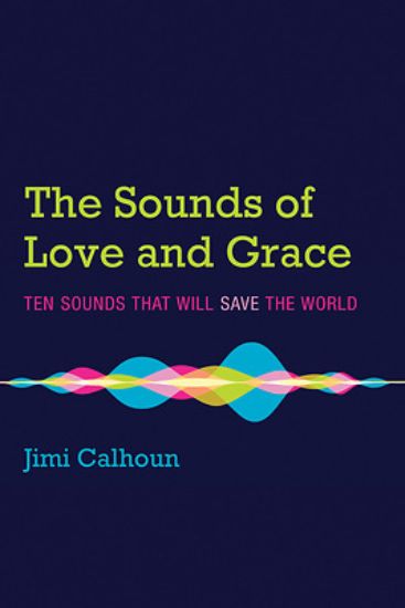 Picture of The Sounds of Love and Grace
