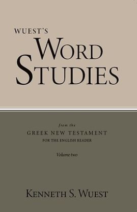 Picture of Wuest's Word Studies from the Greek New Testament for the English Reader, vol. 2