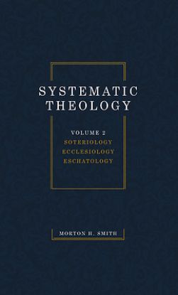 Picture of Systematic Theology, Volume Two