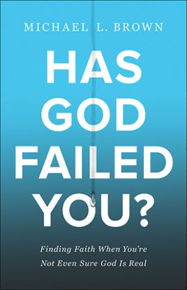 Picture of Has God Failed You?
