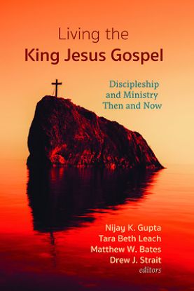 Picture of Living the King Jesus Gospel