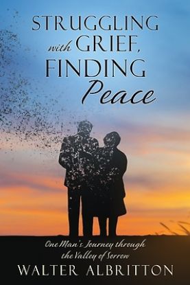 Picture of Struggling with Grief, Finding Peace