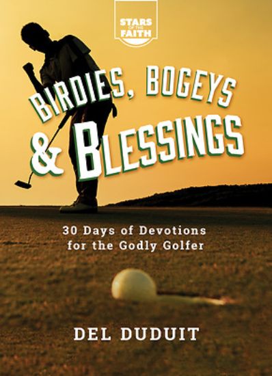 Picture of Birdies, Bogeys and Blessings