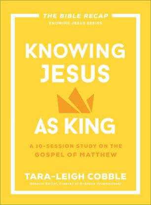 Picture of Knowing Jesus as King