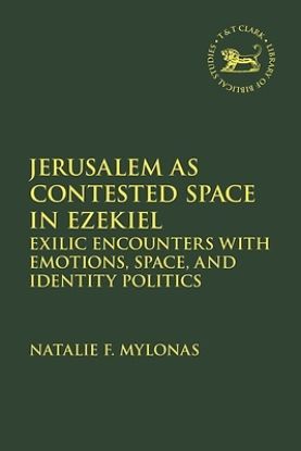 Picture of Jerusalem as Contested Space in Ezekiel
