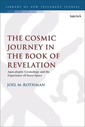 Picture of The Cosmic Journey in the Book of Revelation