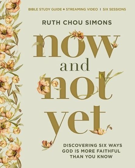 Picture of Now and Not Yet Bible Study Guide Plus Streaming Video