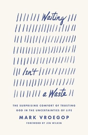 Picture of Waiting Isn't a Waste