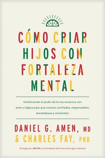 Picture of Cómo Criar Hijos Con Fortaleza Mental