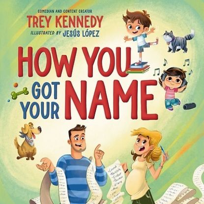 Picture of How You Got Your Name
