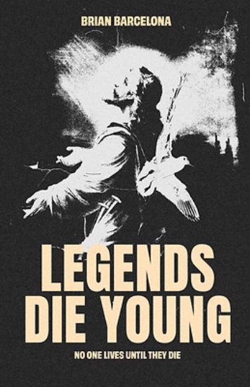 Picture of Legends Die Young