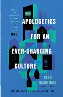 Picture of Apologetics for an Ever-Changing Culture