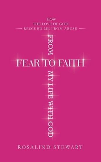 Picture of From Fear to Faith My Life with God
