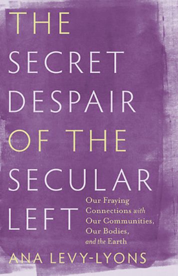 Picture of The Secret Despair of the Secular Left